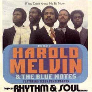 Harold Melvin & the Blue Notes